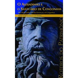 Roteiros 1 - O Aleijadinho e o Santuário de Congonhas
