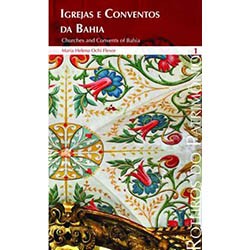 Roteiros 9 - Igrejas e Conventos da Bahia Vol. 1