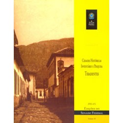Edições do IPHAN / Senado Federal - Cidades Históricas: Tiradentes