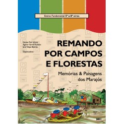 Patrimônio Imaterial - Titulos Diversos - Remando por campos  e florestas