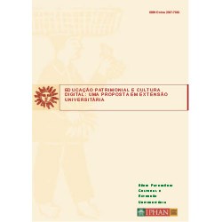 Educação Patrimonial e cultura digital: uma proposta em extensão universitária