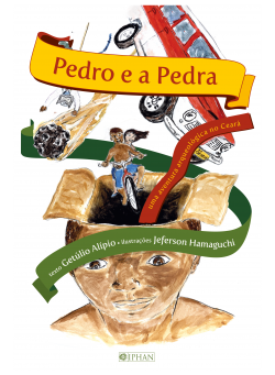 Pedro e a pedra: uma aventura arqueológica no Ceará