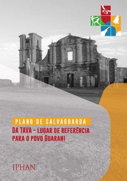 Plano de salvaguarda da Tava  lugar de referência para o povo Guarani