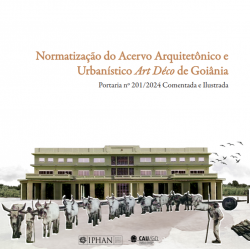 Normatização do Acervo Arquitetônico e Urbanístico Art Déco de Goiânia
