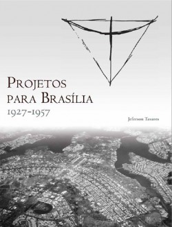 Publicações_Projetos_para_Brasilia_1927_1957
