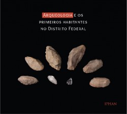 Arqueologia e os primeiros habitantes