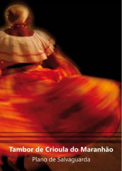 Plano de Salvaguarda Tambor de Crioula MA