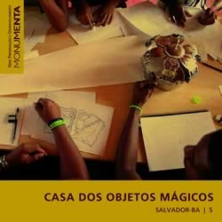Casa dos Objetos Mágicos - Salvador/BA