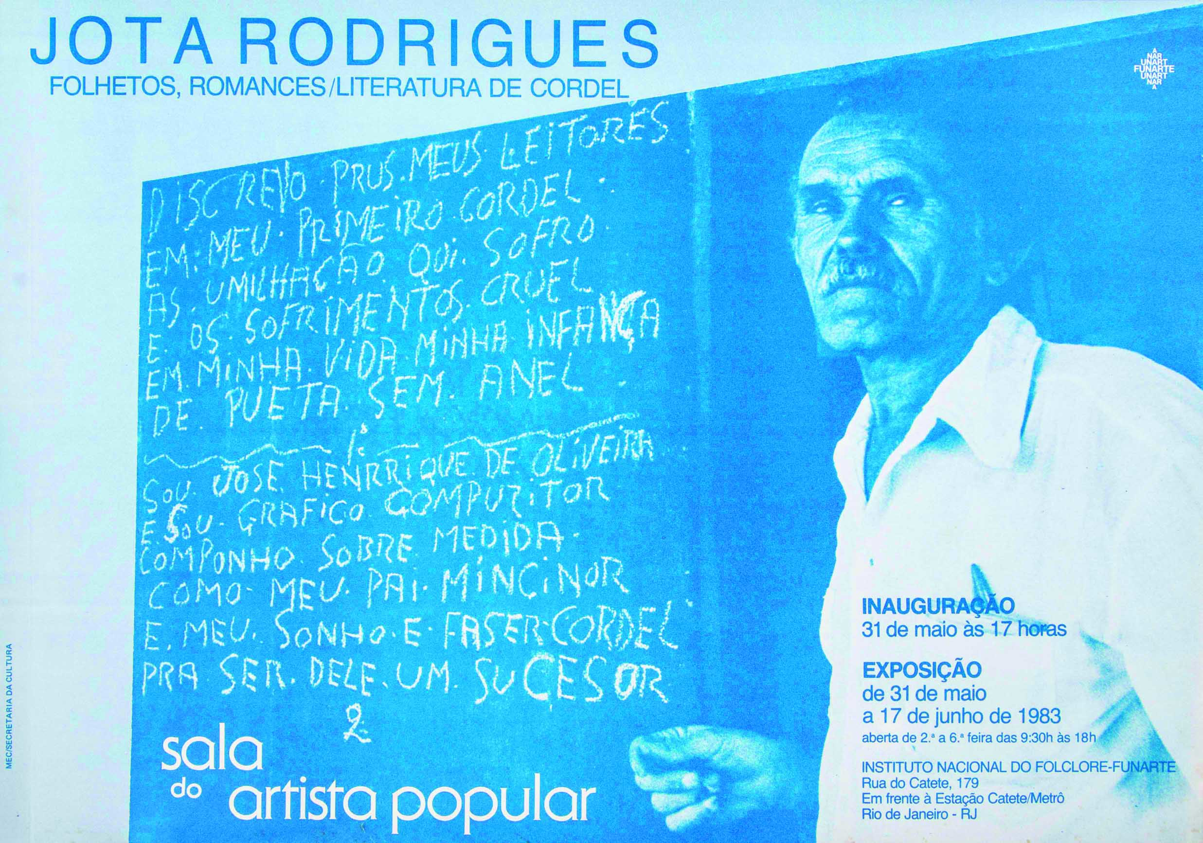 – Cartaz da primeira exposição da Sala do Artista Popular, Jota Rodrigues: folhetos, romances/literatura de cordel, 1983