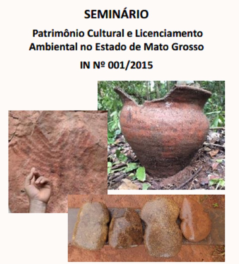 Seminário de Patrimônio Cultural e Licenciamento Ambiental em Mato Grosso