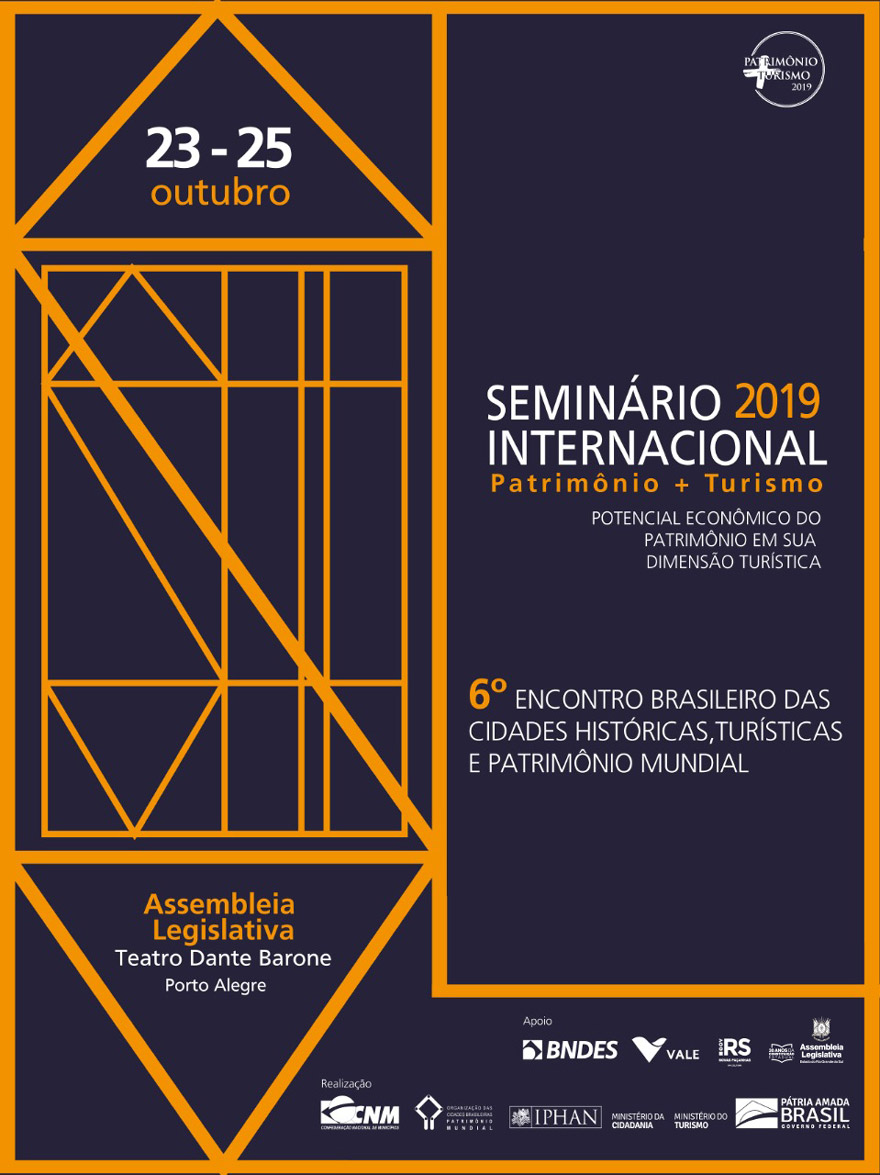 Seminário Internacional - Patrimônio + TurismoO Patrimônio Cultural será tema de debates em Porto Alegre (RS)