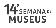 14ª Semana Nacional de Museus