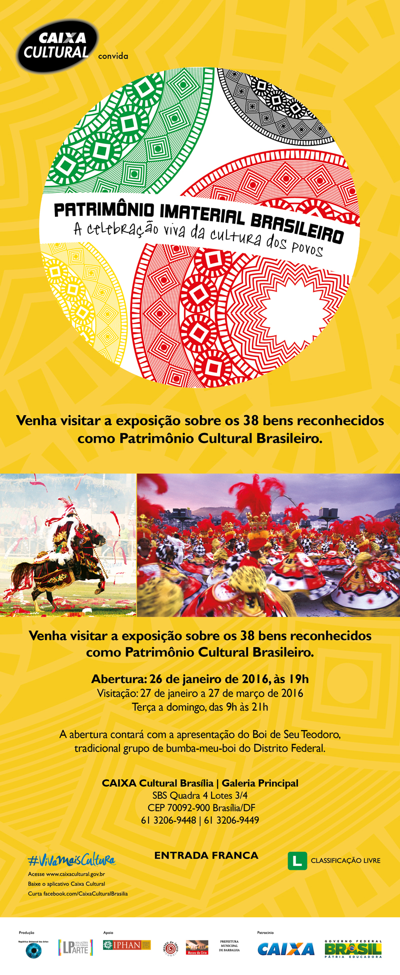 Patrimônio Imaterial Brasileiro - A celebração viva da cultura dos povos.