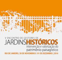Rio de Janeiro sedia V Encontro de Gestores de Jardins Históricos